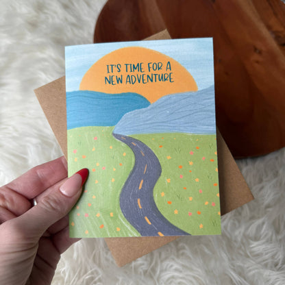 "It's time for a new adventure" 4x6  Card