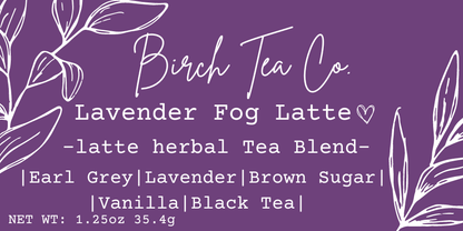 Lavender Fog Latte - Black Tea Cinnamon Loose Leaf Tea Blend