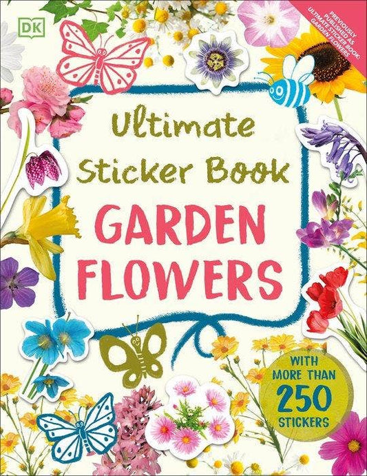 Ultimate Sticker Book: Garden Flowers