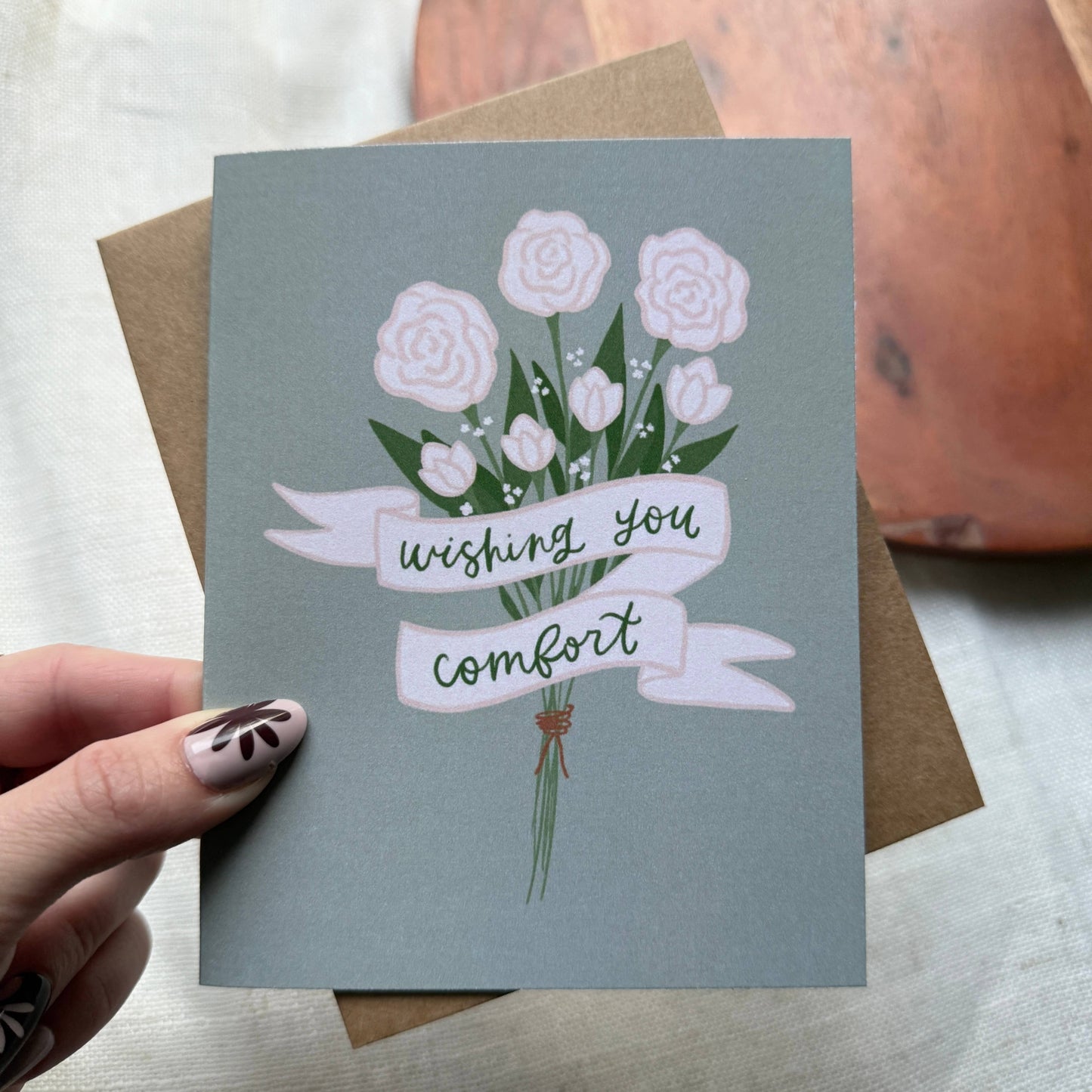 "Wishing you comfort" 4x6 Card