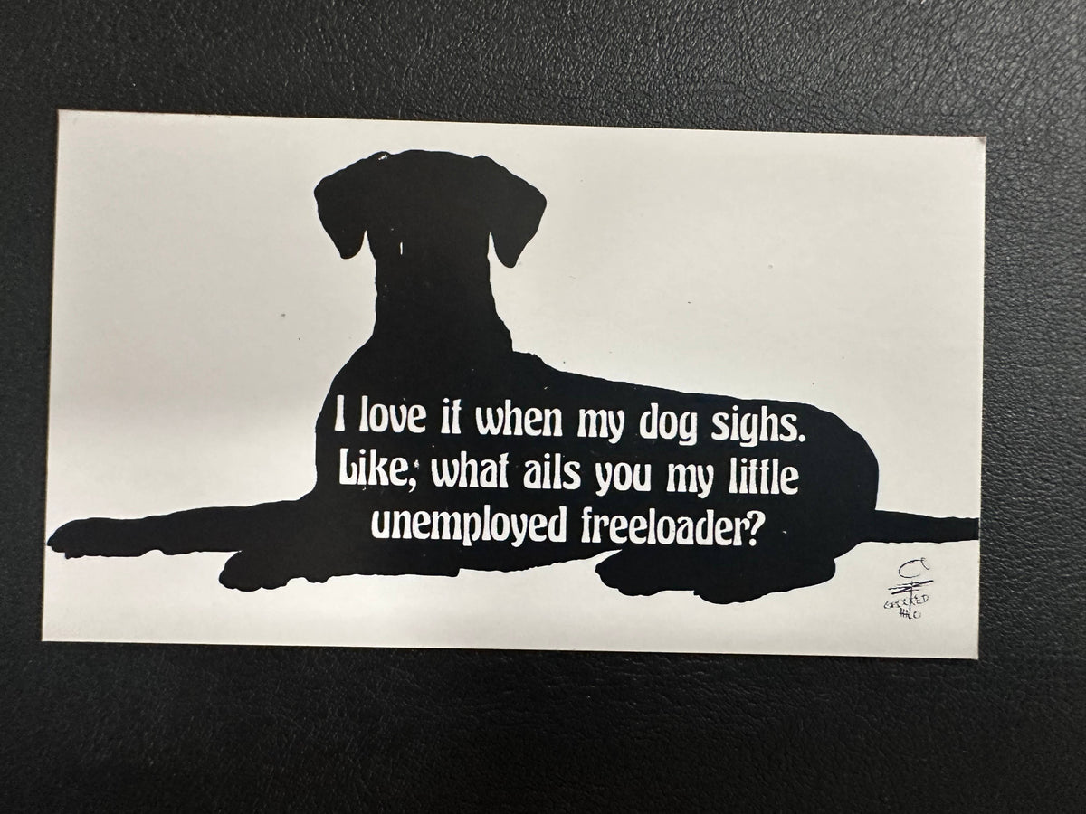 Unemployed Freeloader Magnet  