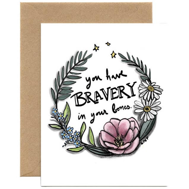 Bravery in Your Bones — Encouragement Card