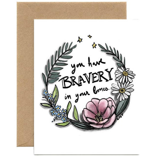 Bravery in Your Bones — Encouragement Card