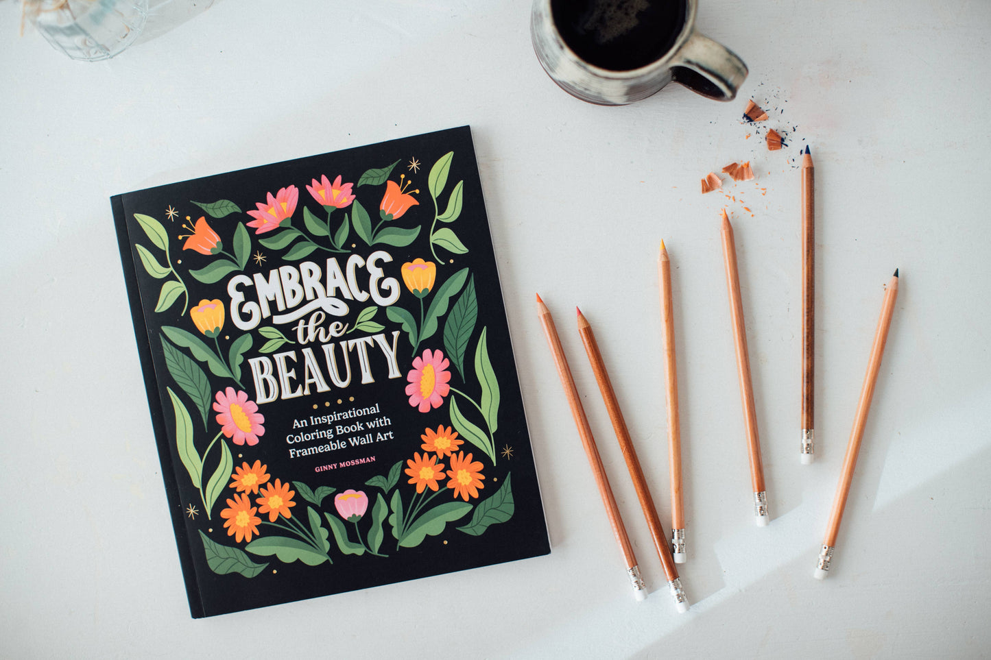 Embrace the Beauty: An Adult Coloring Book