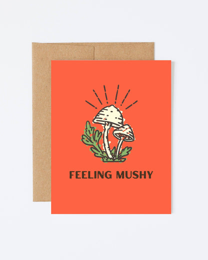 Feeling Mushy - Romantic Greeting Card - Blank Inside