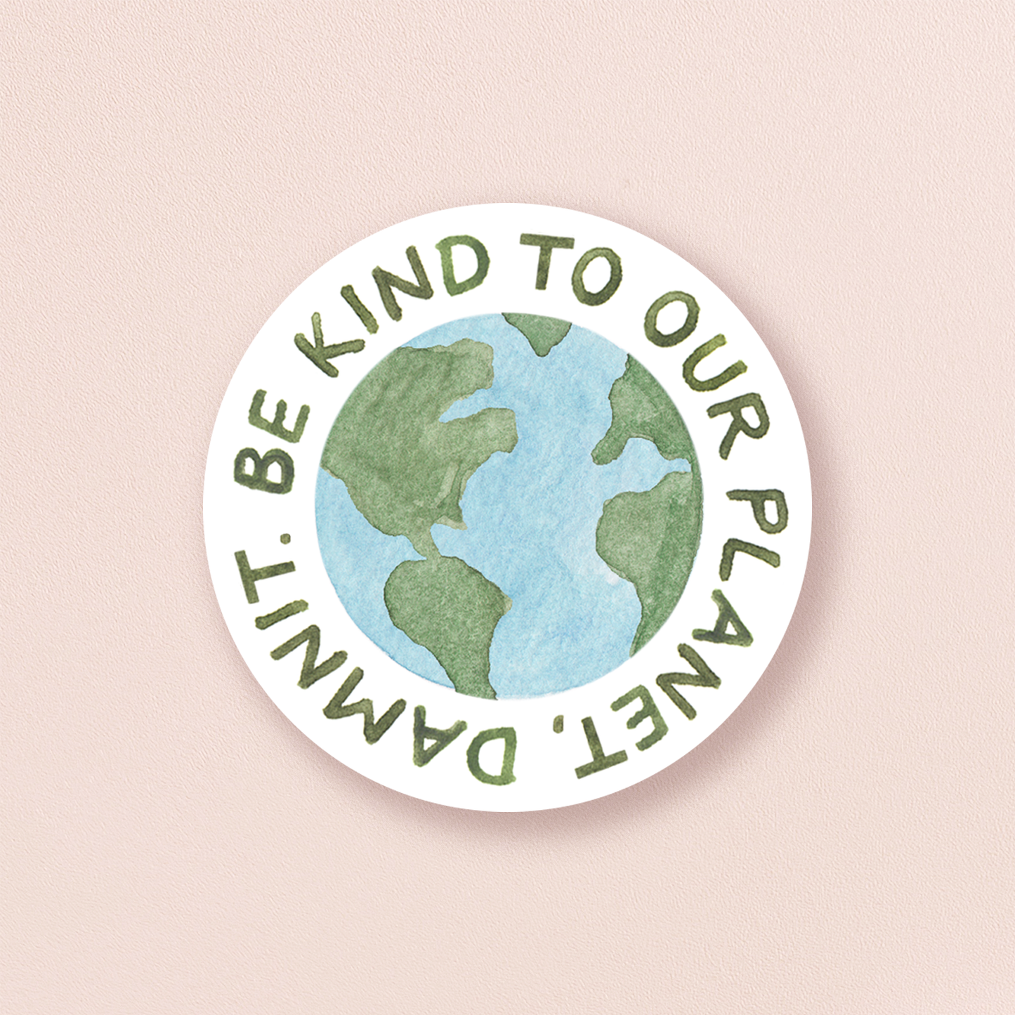 Be Kind To Our Planet — Eco-Conscious Earth Sticker