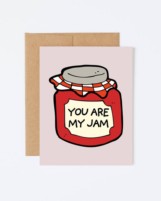 You are my Jam 4x6 Card